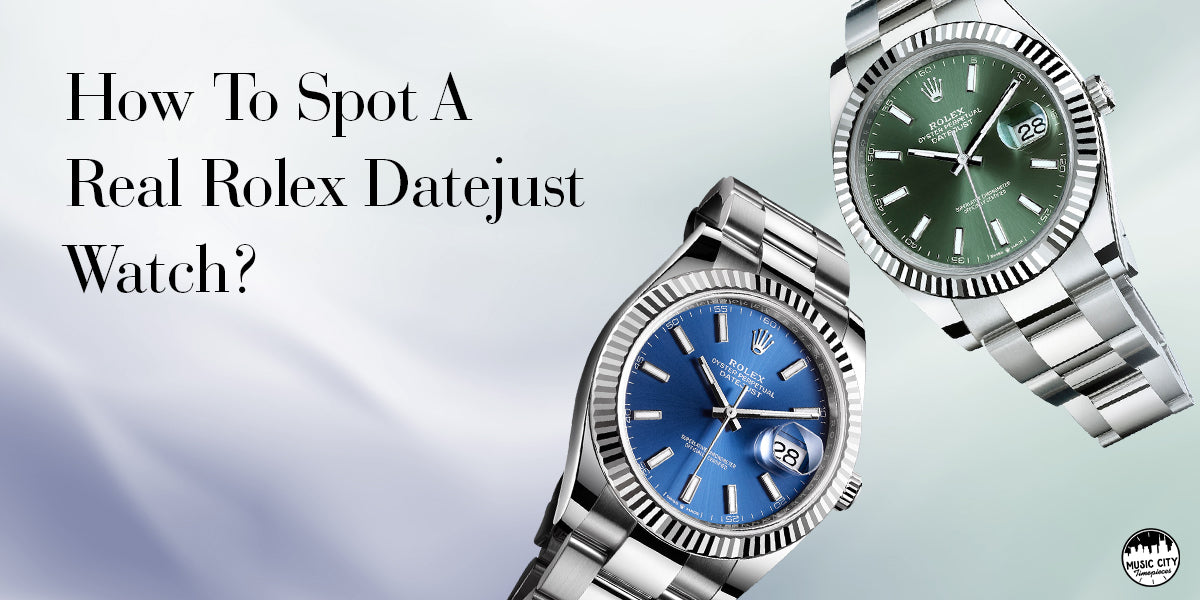 How To Spot A Real Rolex Datejust Watch?