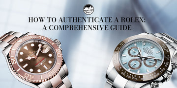 How to Authenticate a Rolex: A Comprehensive Guide